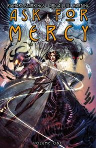 Title: Ask for Mercy Volume 1, Author: Richard Starkings