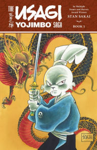 Title: Usagi Yojimbo Saga Volume 1 (Second Edition), Author: Stan Sakai