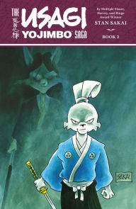 Title: Usagi Yojimbo Saga Volume 2 (Second Edition), Author: Stan Sakai