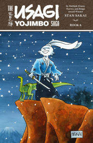 Title: Usagi Yojimbo Saga Volume 6 (Second Edition), Author: Stan Sakai