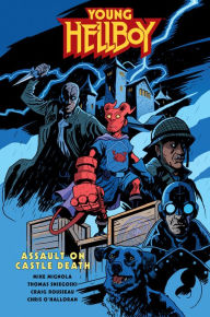 Title: Young Hellboy: Assault on Castle Death, Author: Mike Mignola