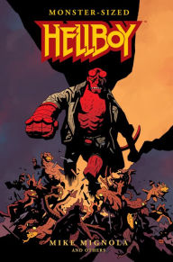 Title: Monster-Sized Hellboy, Author: Mike Mignola