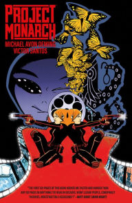 Title: Project Monarch, Author: Michael Avon Oeming