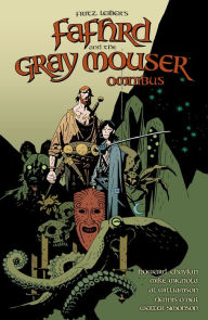 Title: Fafhrd and the Gray Mouser Omnibus, Author: Fritz Leiber