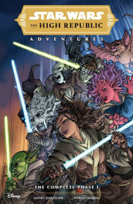 Title: Star Wars: The High Republic Adventures--The Complete Phase 1, Author: Daniel José Older