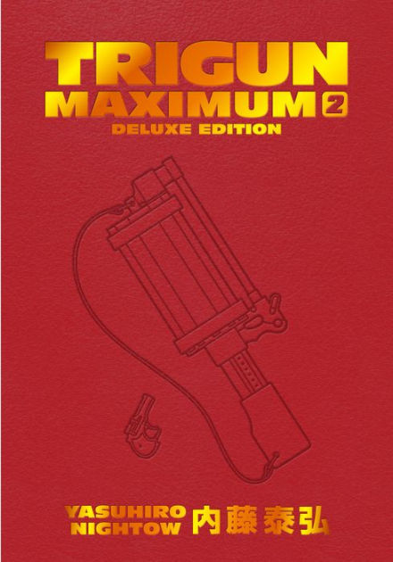 Trigun Maximum Deluxe Edition Volume 2 by Yasuhiro Nightow