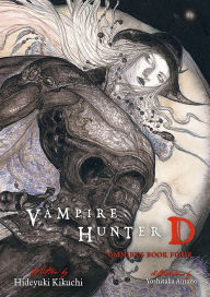 Title: Vampire Hunter D Omnibus: Book Four, Author: Hideyuki Kikuchi