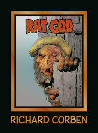 Title: Rat God, Author: Richard Corben