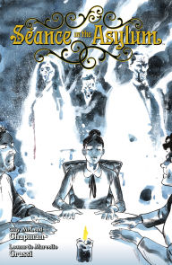 Title: Seance in the Asylum, Author: Clay McLeod Chapman