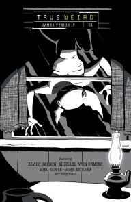 Title: True Weird Volume 1, Author: James Tynion IV