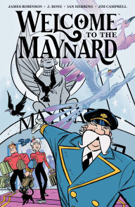 Title: Welcome to the Maynard, Author: James Robinson
