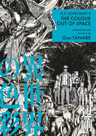 Title: H.P. Lovecraft's The Colour Out of Space (Manga), Author: Gou Tanabe