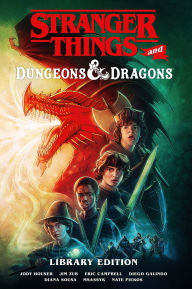 Title: Stranger Things and Dungeons & Dragons Library Edition, Author: Jim Zub