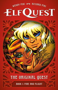 Title: ElfQuest: The Original Quest: Book 1--Fire and Flight, Author: Wendy Pini
