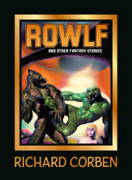 Title: Rowlf and Other Fantasy Stories, Author: Richard Corben