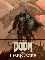 Title: The Art of DOOM: The Dark Ages, Author: Bethesda Softworks