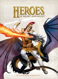Title: Heroes of Might and Magic: 30th Anniversary Retrospective, Author: Neal Hallford