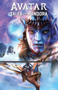 Title: Avatar: Tales from Pandora Omnibus, Author: Sherri L. Smith