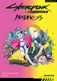Title: Cyberpunk: Edgerunners MADNESS Volume 1, Author: Bartosz Sztybor