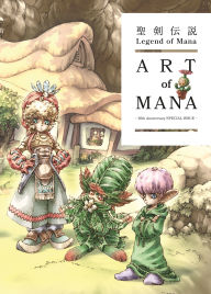 Title: Legend of Mana: The Art of Mana--30th Anniversary Edition, Author: QBIST Inc.
