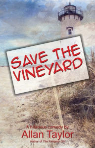 Title: Save the Vineyard, Author: Allan Taylor