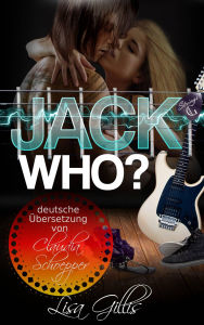 Title: Jack Who? German Version, Author: Lisa Gillis