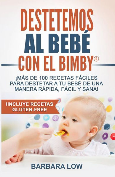 Destetemos Al Bebé Con El Bimby®