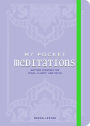 My Pocket Meditations: Anytime Exercises for Peace, Clarity, and Focus