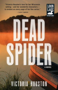 Title: Dead Spider (Loon Lake Fishing Mystery Series #17), Author: Victoria Houston