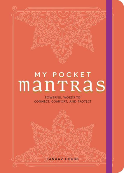 My Pocket Mantras: Powerful Words to Connect, Comfort, and Protect