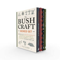 Title: The Bushcraft Boxed Set: Bushcraft 101; Advanced Bushcraft; The Bushcraft Field Guide to Trapping, Gathering, & Cooking in the Wild; Bushcraft First Aid, Author: Dave Canterbury