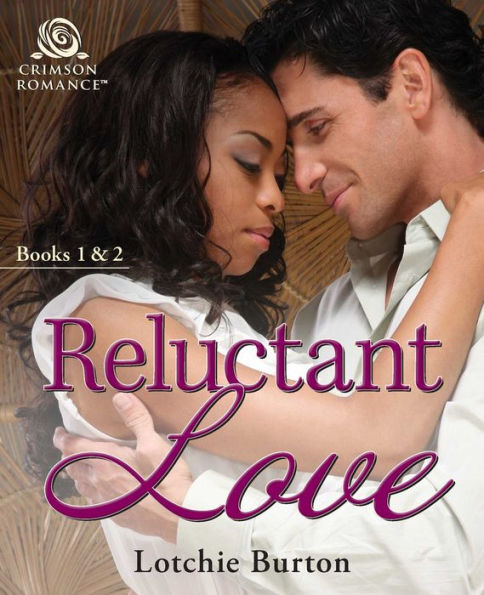 Reluctant Love: Books 1 & 2