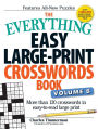 The Everything Easy Large-Print Crosswords Book, Volume 8: More than 120 crosswords in easy-to-read large print