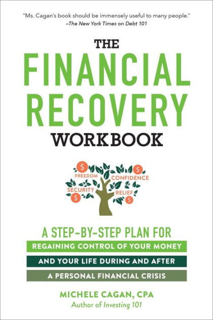 The Financial Recovery Workbook A Step by Step Plan for Regaining