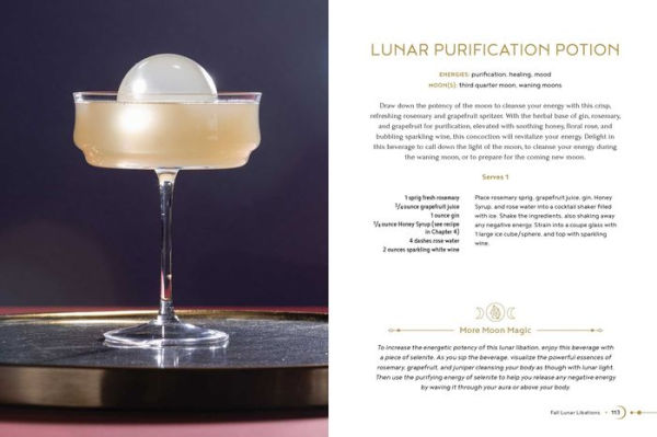 Moon, Magic, Mixology: From Lunar Love Spell Sangria to the Solar Eclipse Sour, 70 Celestial Drinks Infused with Cosmic Power