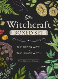 Title: The Witchcraft Boxed Set: Featuring The Green Witch and The House Witch, Author: Arin Murphy-Hiscock