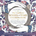 Alternative view 1 of The Unofficial Wheel of Time Coloring Book: From the Two Rivers to the White Tower, Color Your Way Through the World of the Wheel