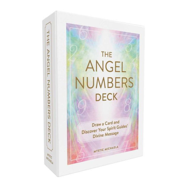 The Angel Numbers Deck: Draw a Card and Discover Your Spirit