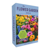 Title: The Flower Garden Deck: 50 Flower Cards to Help You Plan, Plant, and Care For the Perfect Garden!, Author: Jon VanZile