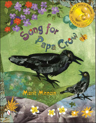 Title: Song for Papa Crow, Author: Marit Menzin
