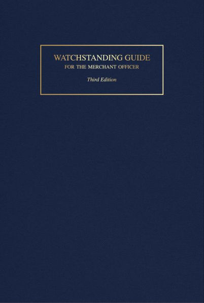 Watchstanding Guide for the Merchant Officer