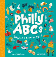 Title: Philly ABCs: Jawns from A to Z, Author: Christopher Wink
