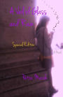 A Veil of Glass and Rain: Special Edition