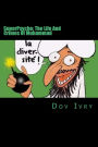 SuperPsycho: The Life And Crimes Of Muhammad