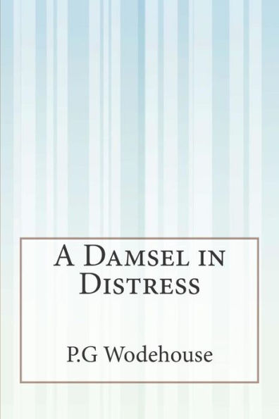 A Damsel in Distress