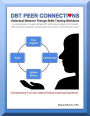 DBT Peer Connections Dialectical Behavior Therapy Skills Training Workbook