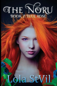 Title: Blue Rose : Blue Rose, Author: Lola Stvil