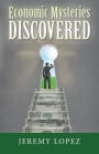 Economic Mysteries Discovered