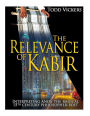 The Relevance of Kabir