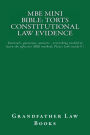 MBE Mini Bible: Torts Constitutional law Evidence: Tutorials, questions, answers - everything needed to learn the effective MBE method; Please look inside!! !